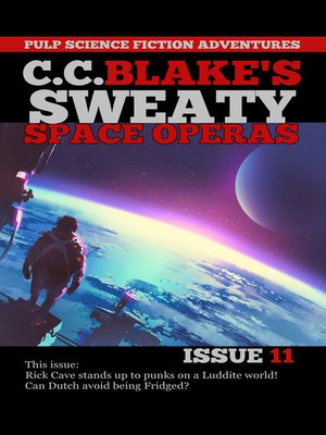 cover image of C. C. Blake's Sweaty Space Operas, Issue 11